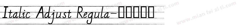 Italic Adjust Regula字体转换